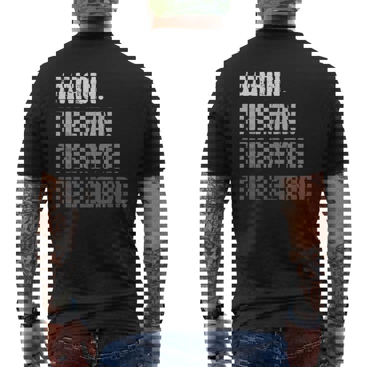 Aaron The Man The Myth The Legend For Aaron Men's T-shirt Back Print