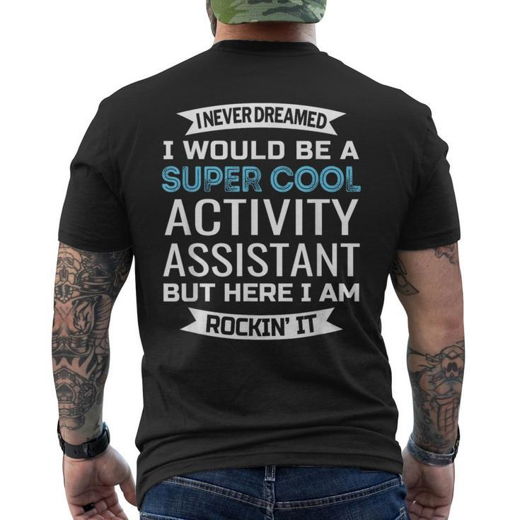 Activity Assistant Activities Professional Week Men's T-shirt Back Print