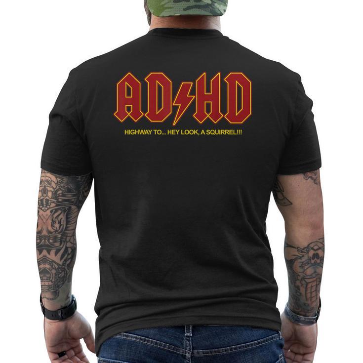 Adhd Hey Look A Squirrel Adhd Men's T-shirt Back Print