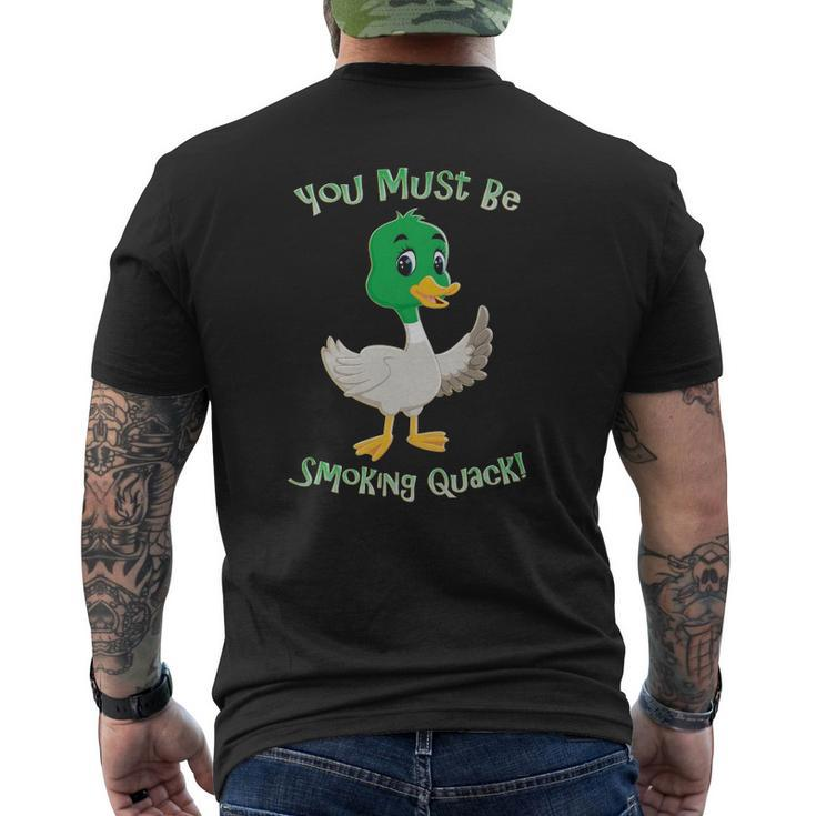 Adult Humor Duck Smoking Quack Pun Dad Jokes Mens Back Print T-shirt