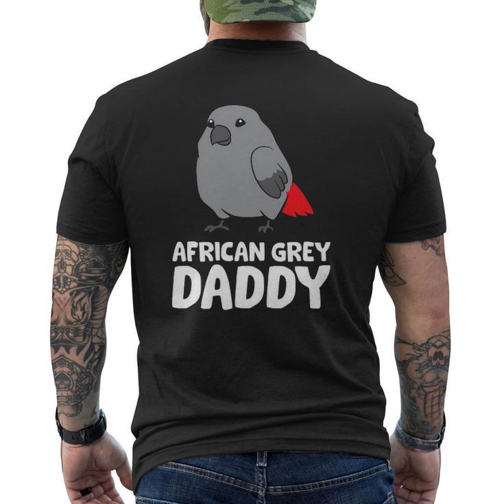 African Grey Daddy Bird African Grey Parrot Mens Back Print T-shirt
