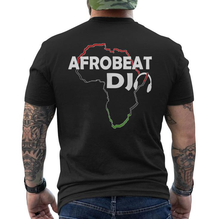 Afrobeats Music Unique Afrobeat Dance Dj Disc Jockey Men's T-shirt Back Print