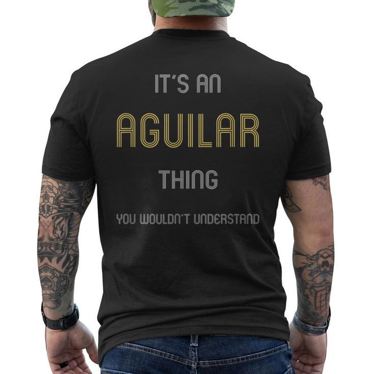 Aguilar It's A Last Name Thing T Family Names Men's T-shirt Back Print