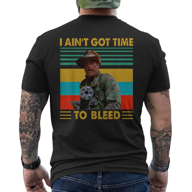 I Ain't Gots Times To Bleeds Vintage T Men's T-shirt Back Print