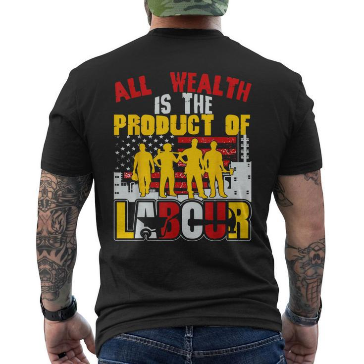 Aller Reichtum Ist Das Produkt Der Arbeit Perfekter Tag Der T-Shirt mit Rückendruck