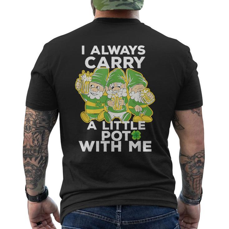 I Always Carry A Little Pot With Me St Patricks Day Men's T-shirt Back Print