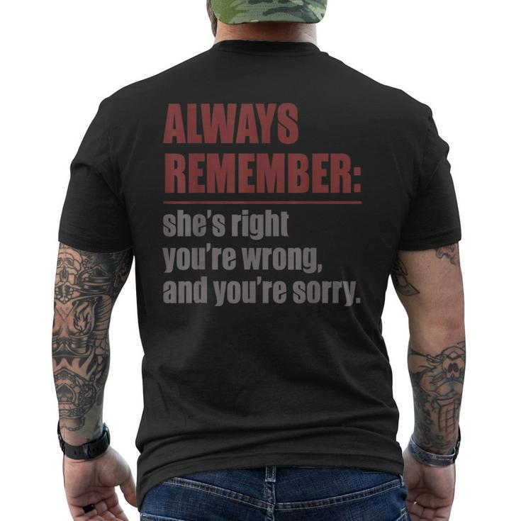 Always Remember Shes Right Your Sorry Dad Joke T Men's T-shirt Back Print