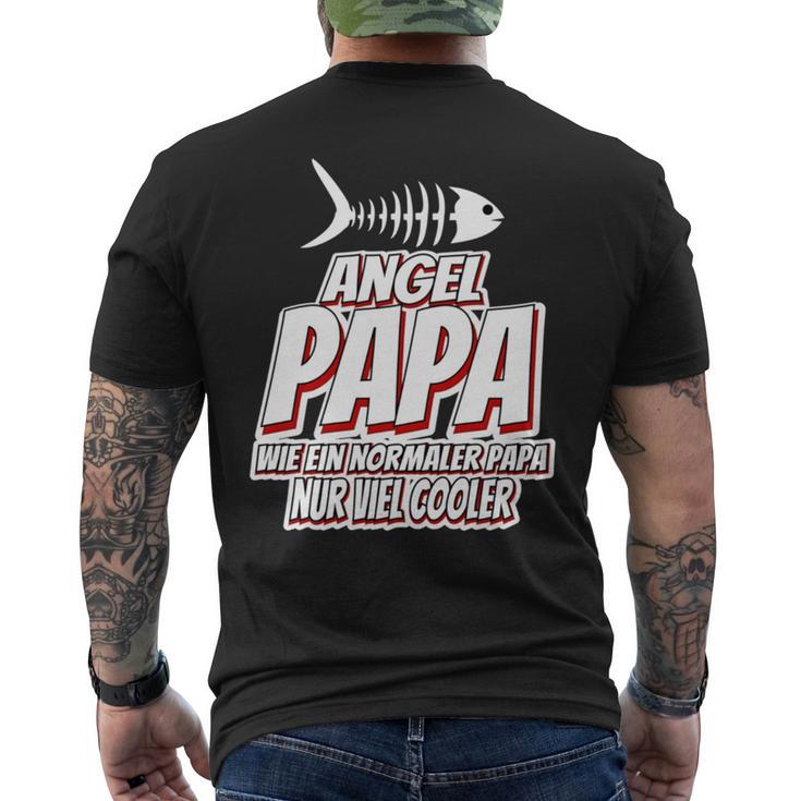 Angel Angler Papa Spruch Wie Ein Normaler Papa Nur Cooler T-Shirt mit Rückendruck