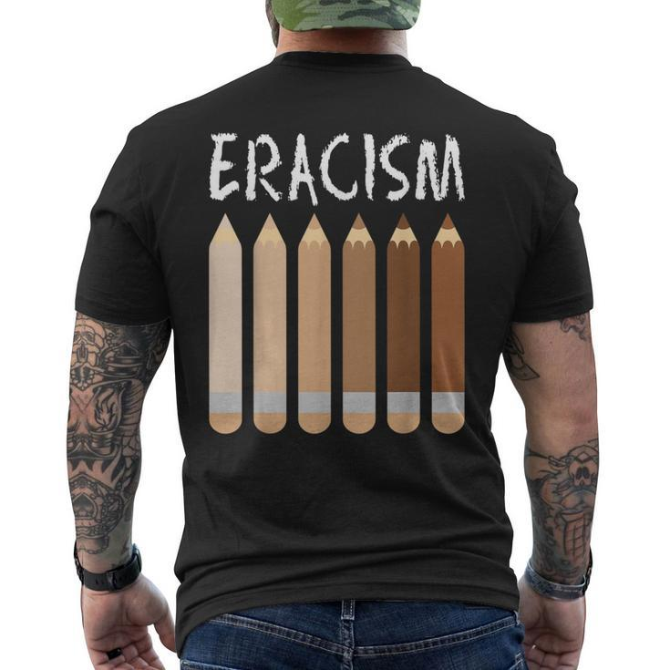 Anti-Racism African American Eracism Melanin Social Justice Men's T-shirt Back Print