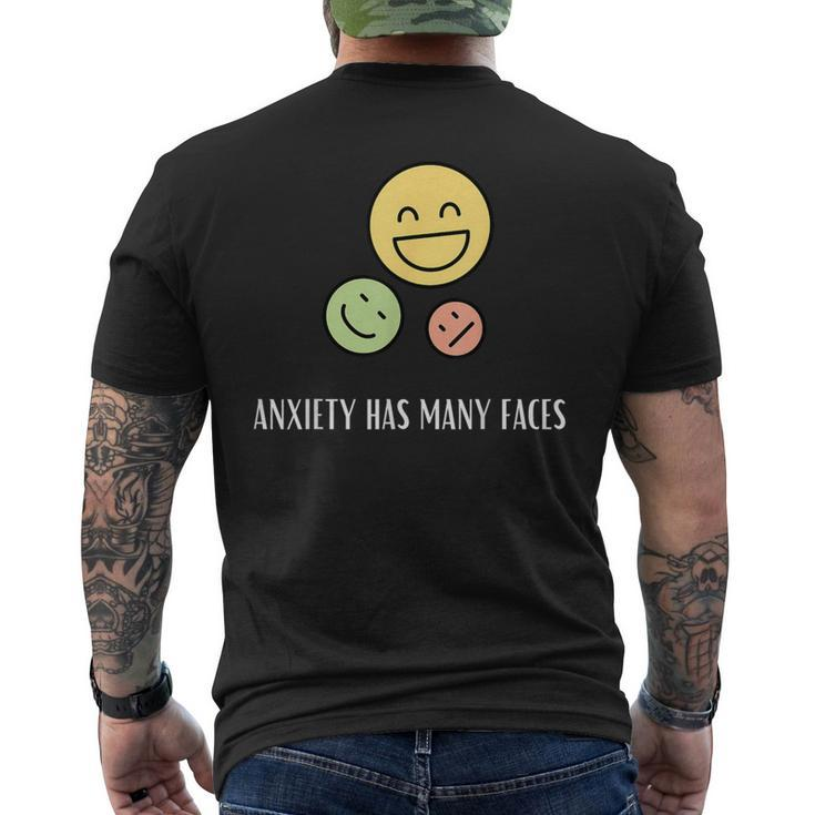Anxiety Has Many Faces Anxiety Quote Men's T-shirt Back Print