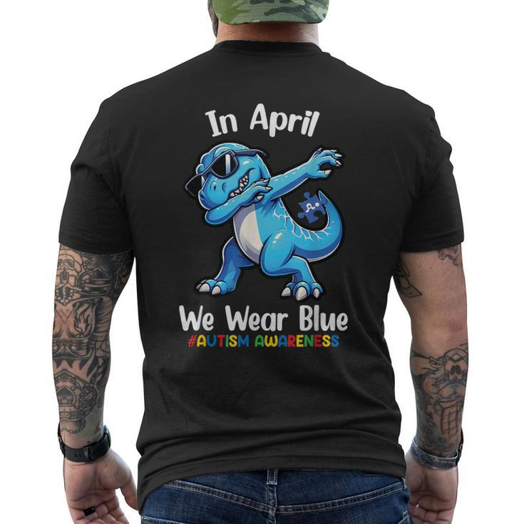 In April We Wear Blue Autism Awareness Month Dinosaur T-Rex Men's T-shirt Back Print