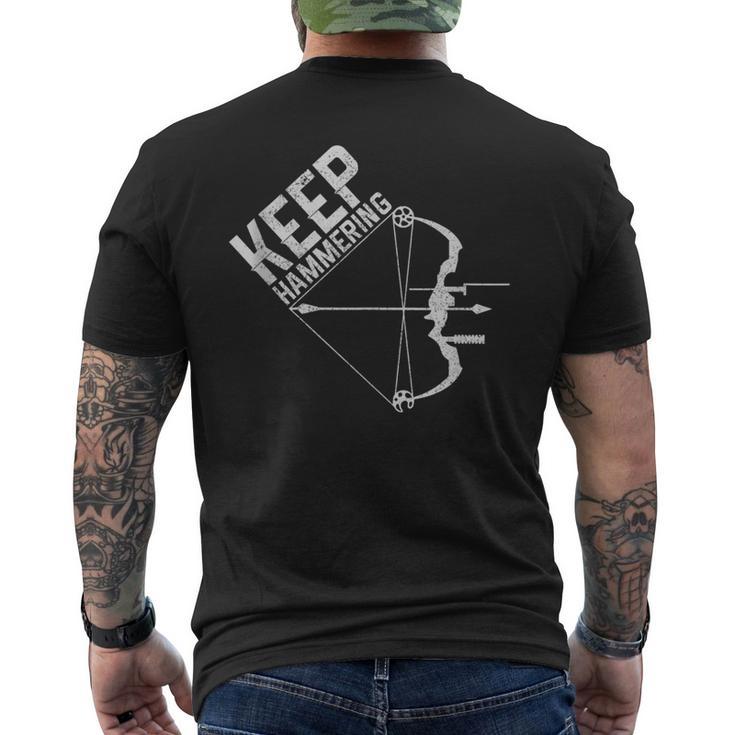 Archery Bow Hunting Keep Hammering Hunter Archer Men's T-shirt Back Print