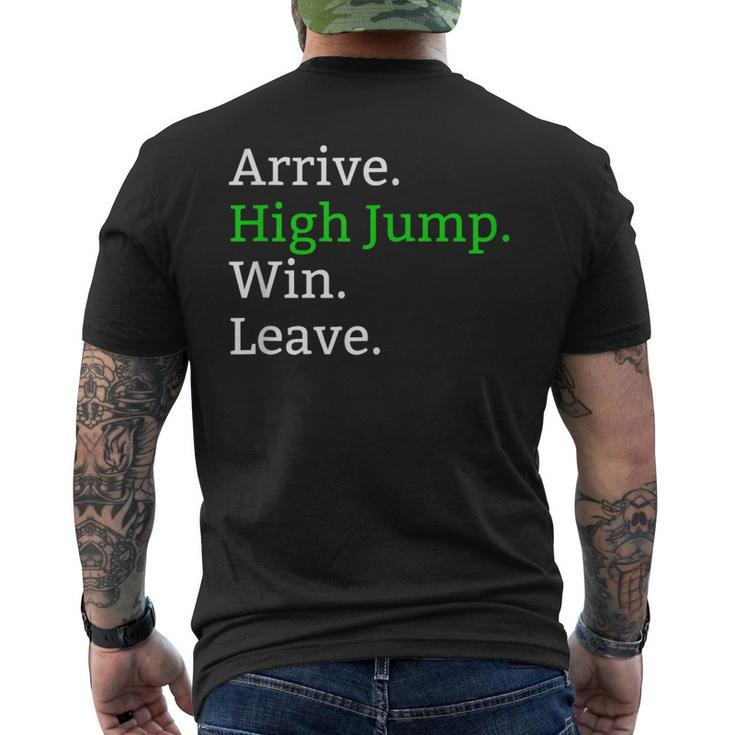 Arrive High Jump Win Leave High Jumper Event Men's T-shirt Back Print