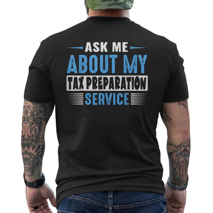 Ask Me About My Tax Preparation Service Blue Text Version Men's T-shirt Back Print