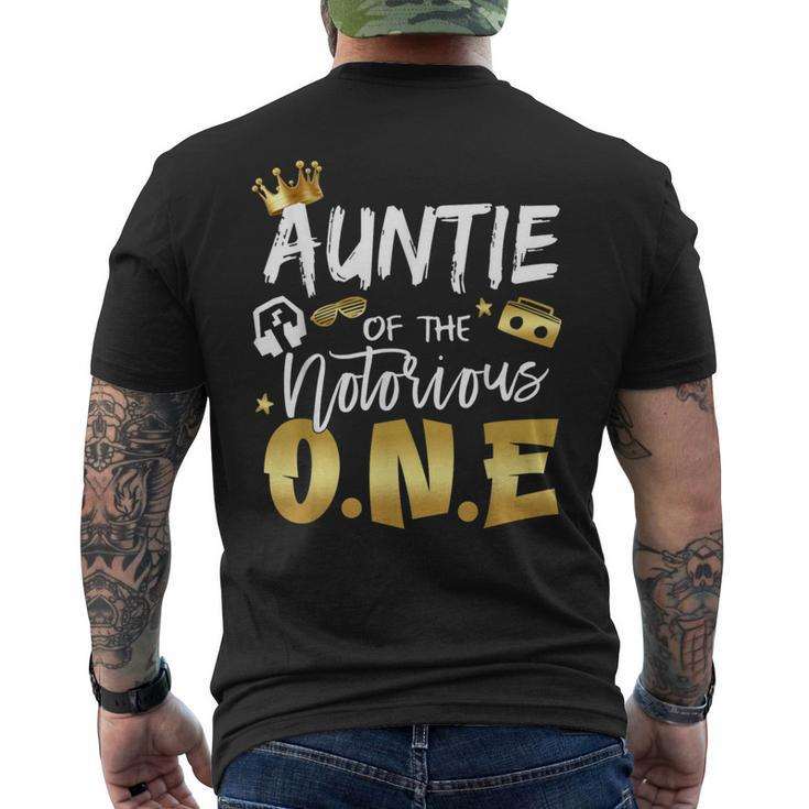 Auntie Of The Notorious One Old School Hip Hop 1St Birthday Men's T-shirt Back Print