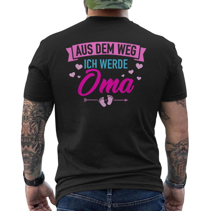 Aus Dem Weg Ich Werde Oma From T-Shirt mit Rückendruck