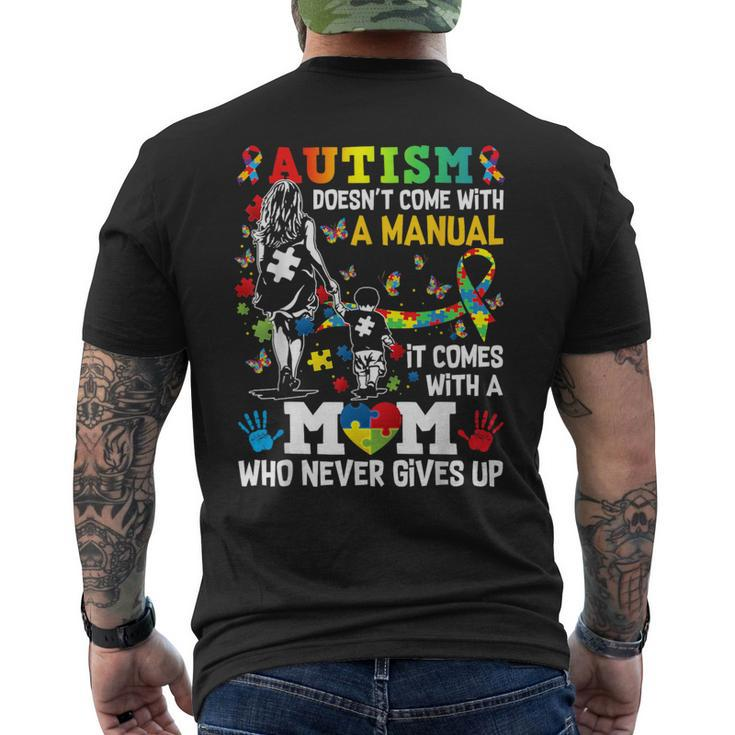 Autism Awareness 2024 Doesn't Come With A Manual Autism Mom Men's T-shirt Back Print