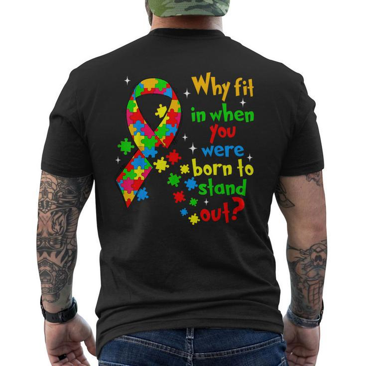Autism Awareness Why Fit In When You Were Born To Stand Out Men's T-shirt Back Print