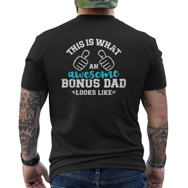 This Is What An Awesome Bonus Dad Looks Like Mens Back Print T-shirt