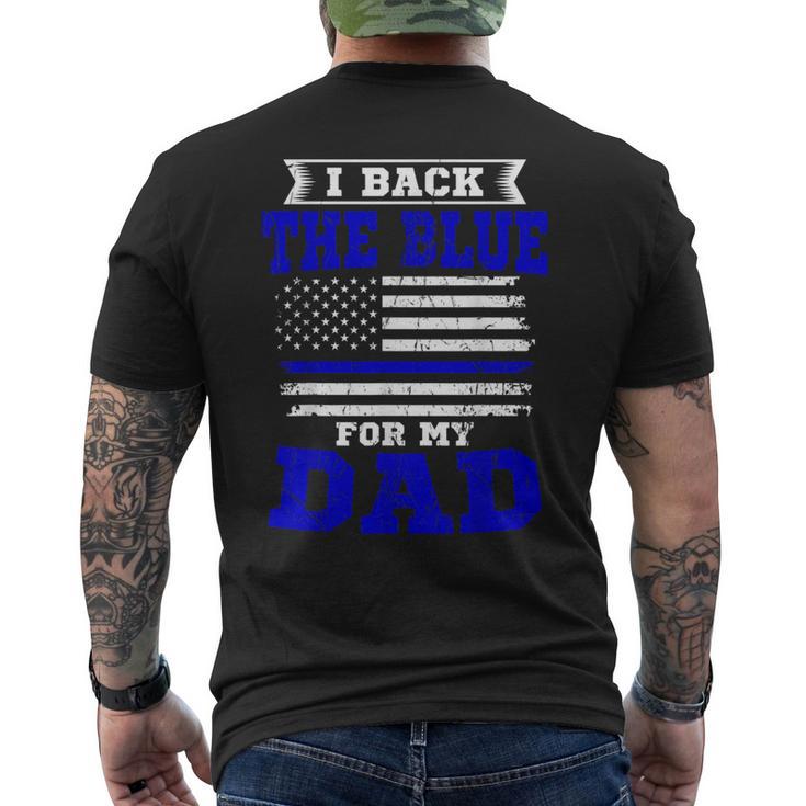 I Back The Blue For My Dad Thin Blue Line Fireman Patriotic Men's T-shirt Back Print