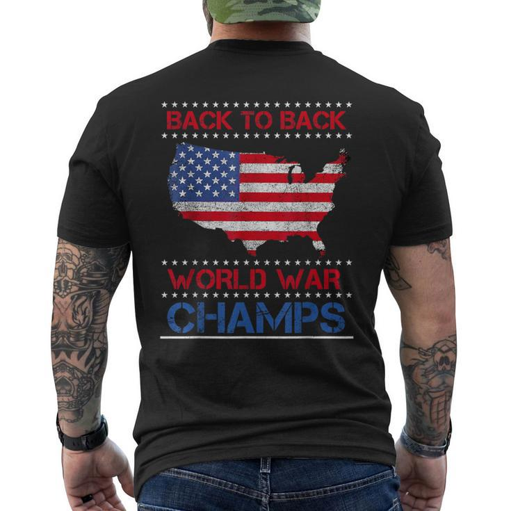 Back-To-Back World War Champs Us Flag 4Th Of July Men's T-shirt Back Print