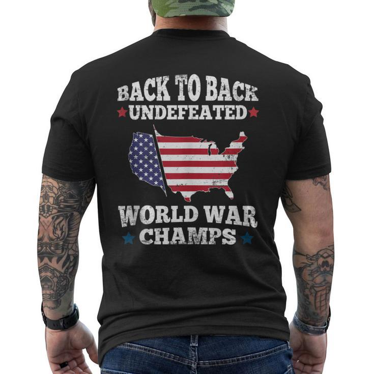 Back To Back Undefeated World War Champs Us Flag 4Th Of July Men's T-shirt Back Print