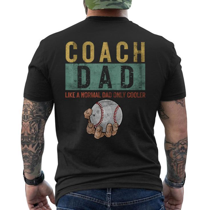 Baseball Coach Dad Like A Normal Dad Only Cooler Fathers Day Men's T-shirt Back Print