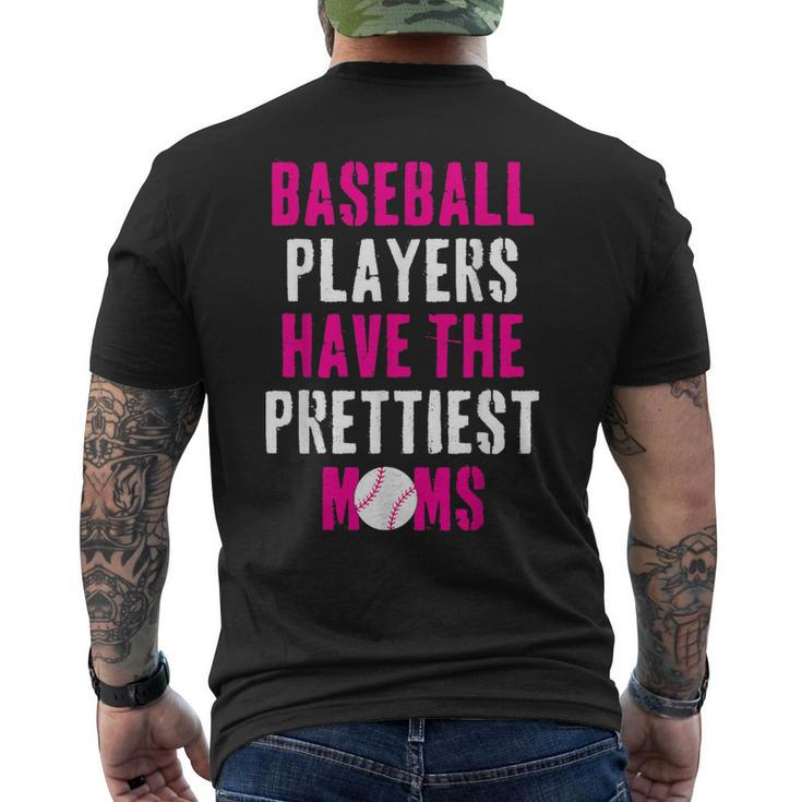 Baseball Players Have The Prettiest Moms Men's T-shirt Back Print