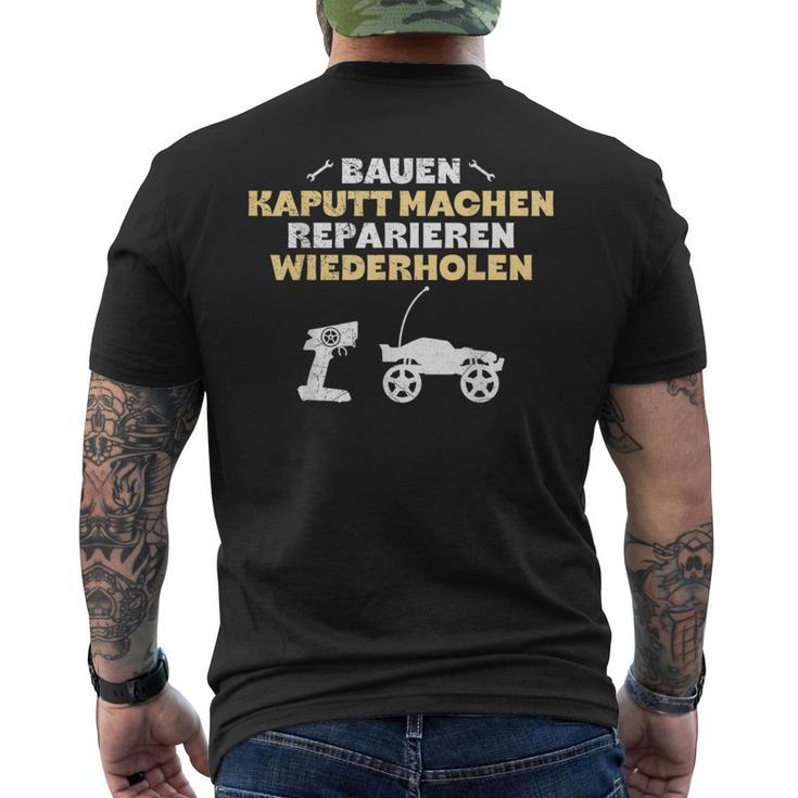 Bauen Kaputt Machen Reparieren Wiederholen Rc Racing T-Shirt mit Rückendruck