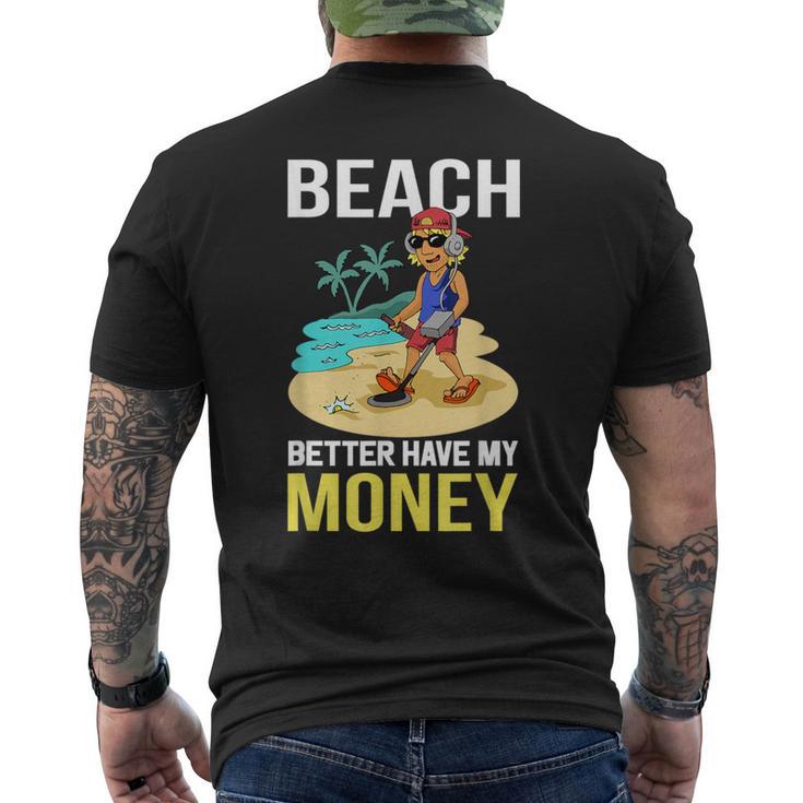 Beach Better Have My Money T Men's T-shirt Back Print