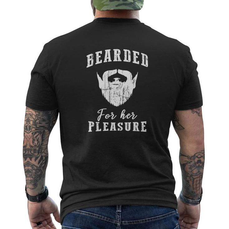 Bearded For Her Pleasure Beard Lover Mens Back Print T-shirt