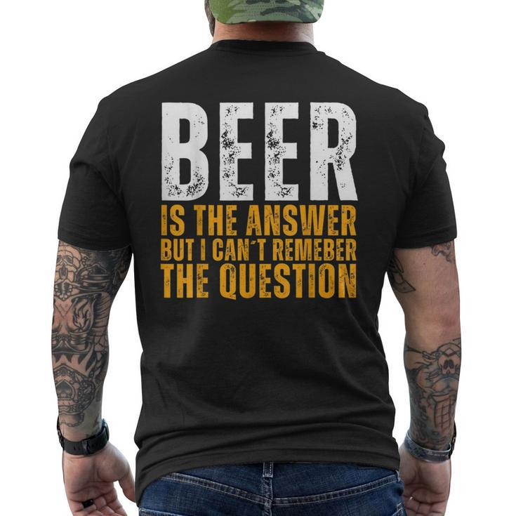 Beer Is The Answer Graphic Beer Men's T-shirt Back Print