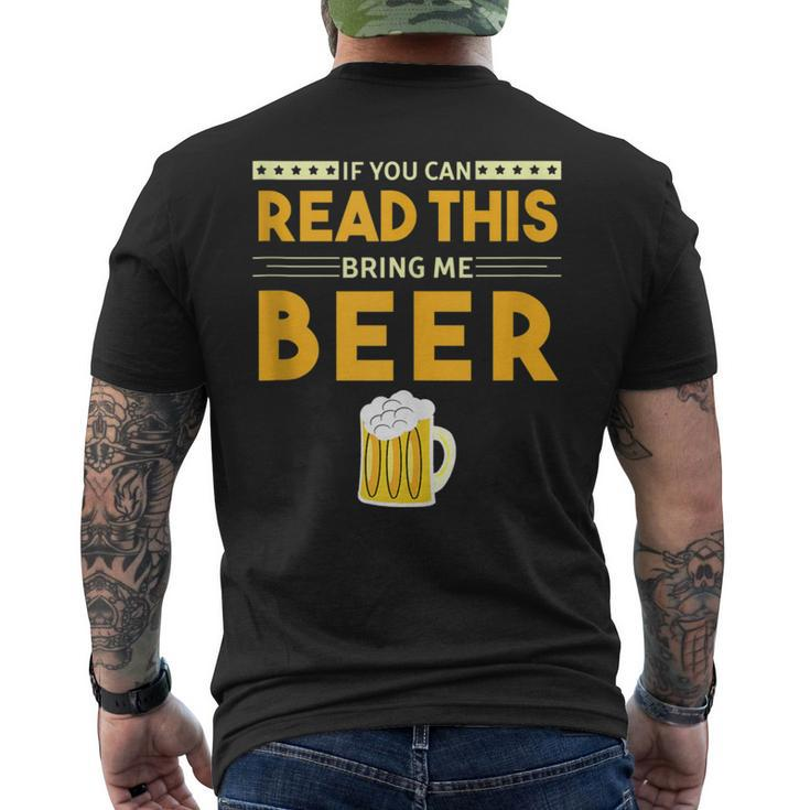 Beer Drinking If You Can Read This Bring Me Beer Men's T-shirt Back Print