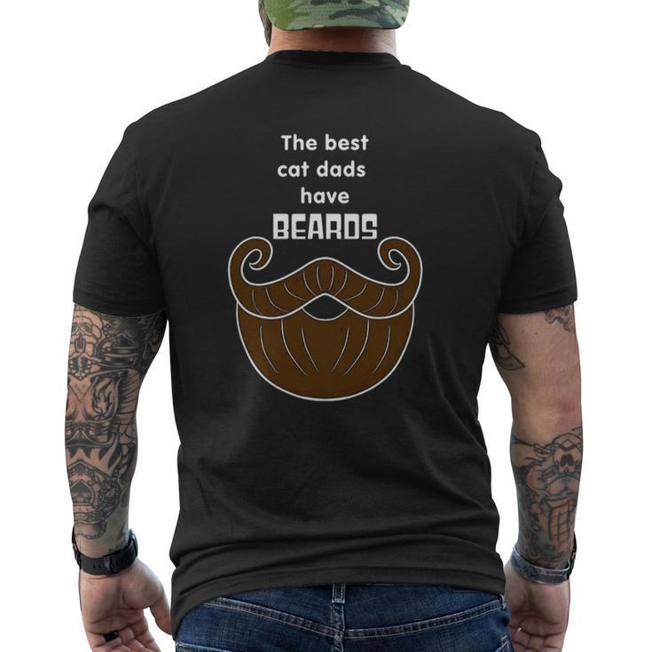 The Best Cat Dads Have Beards Bearded Cat Dad Mens Back Print T-shirt