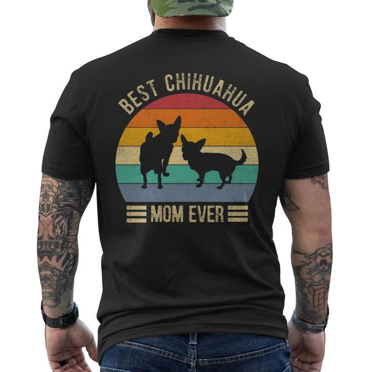 Best Chihuahua Mom Ever Retro Vintage Dog Lover Gif Men's T-shirt Back Print