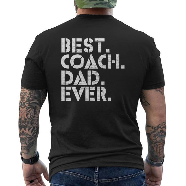 Best Coach Dad Ever Sports Best Father's Day Mens Back Print T-shirt