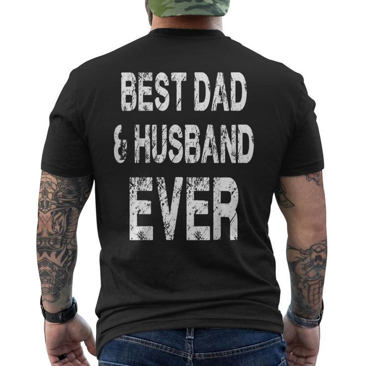 Best Dad And Husband Ever Father's Day Quote Men's T-shirt Back Print