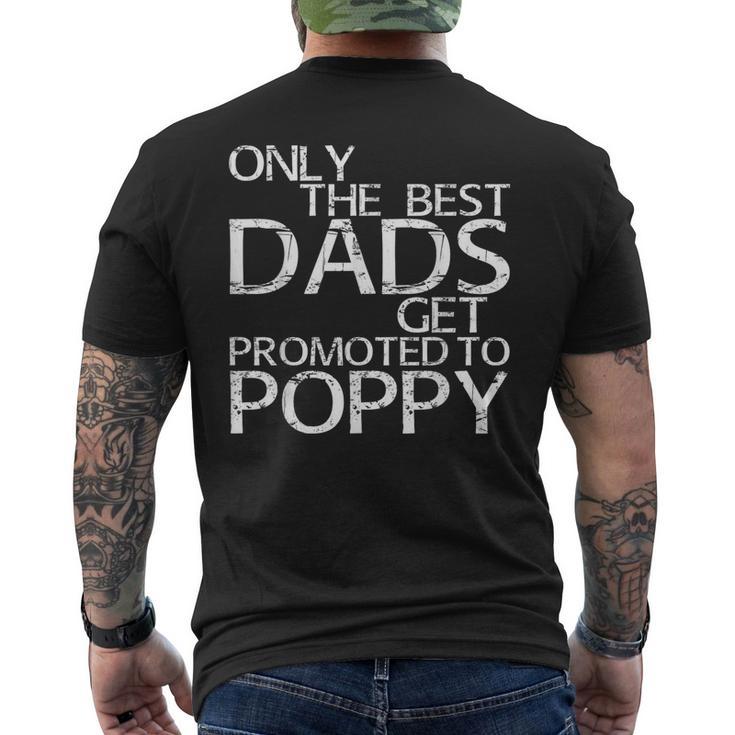 Only The Best Dads Get Promoted To Poppy Daddy Men's T-shirt Back Print