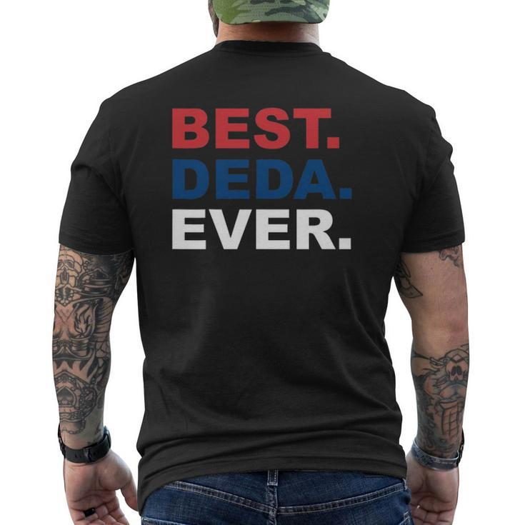 Best Deda Ever Father's Day For Serbian Grandpa Mens Back Print T-shirt