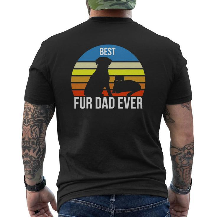Best Fur Dad Ever Vintage Retro Dog And Cat Owner Mens Back Print T-shirt
