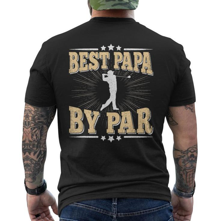 Best Papa By Par Retro Golf Player Daddy Dad Fathers Day Men's T-shirt Back Print