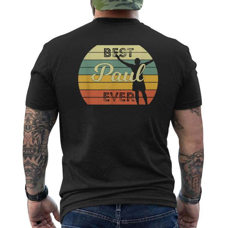 Best Paul Ever Personalised Birthday Men's T-shirt Back Print
