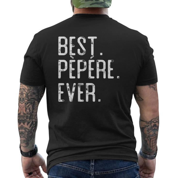 Best Pepere Ever Father’S Day For Pépère Mens Back Print T-shirt