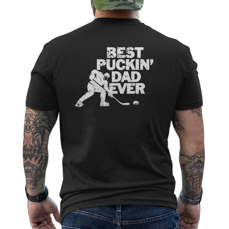 Best Puckin's Dad Ever Cool Ice Hockey For Father Mens Back Print T-shirt