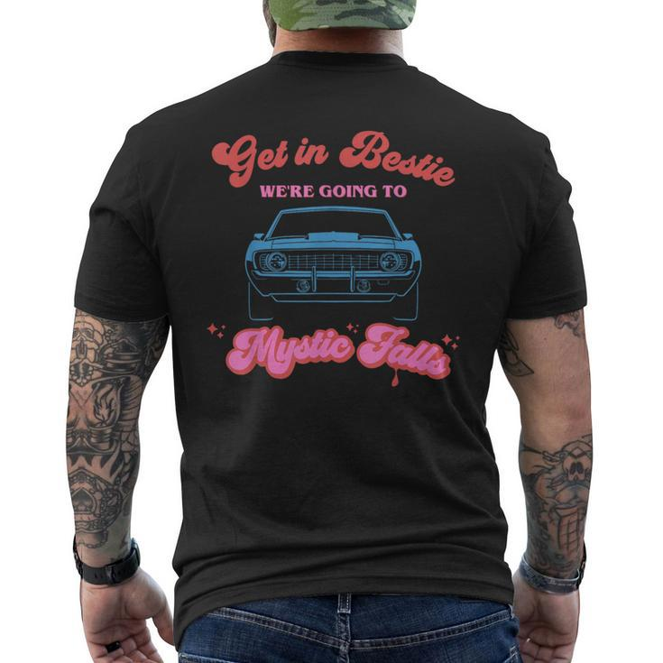 Get In Bestie We're Going To Mystic Falls Virginia Vervain Men's T-shirt Back Print