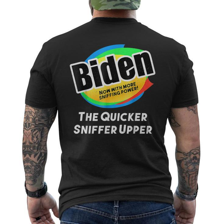 Biden Now With More Sniffing Power The Quicker Sniffer Upper Men's T-shirt Back Print