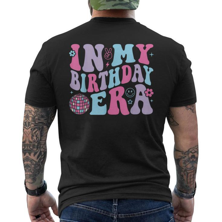 In My Birthday Era Birthday Men's T-shirt Back Print