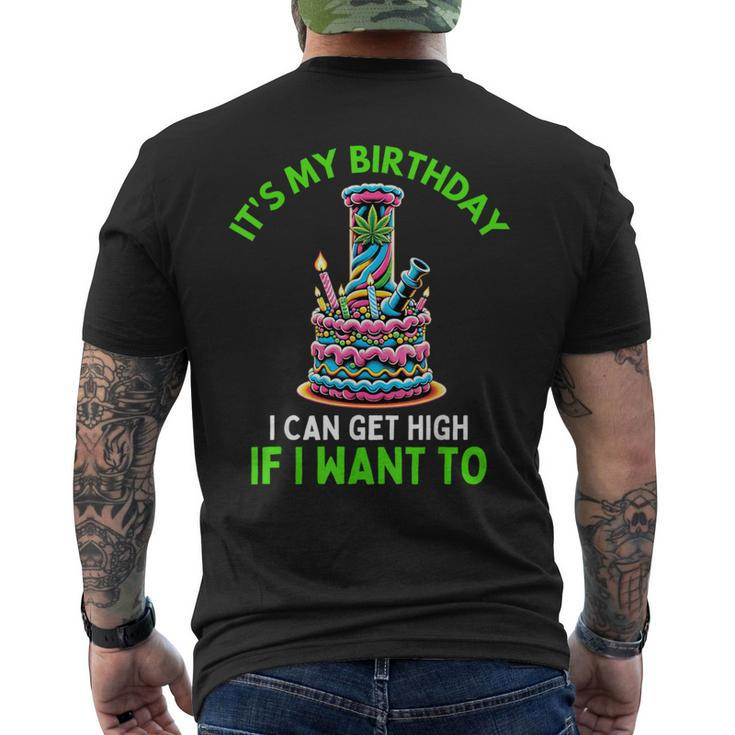 Birthday Marijuana Cannabis Weed 420 Stoner Humor Men's T-shirt Back Print