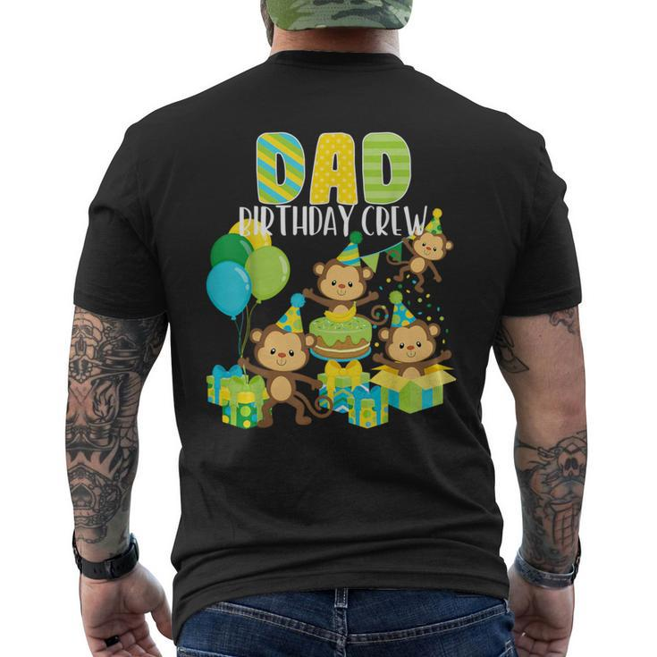 Birthday Monkey Dad Birthday Crew Bday Party Family Matching Men's T-shirt Back Print