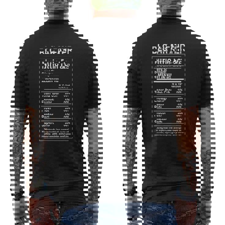 Black Father Nutrition Fact Melanin King Fathers Day Mens Back Print T-shirt